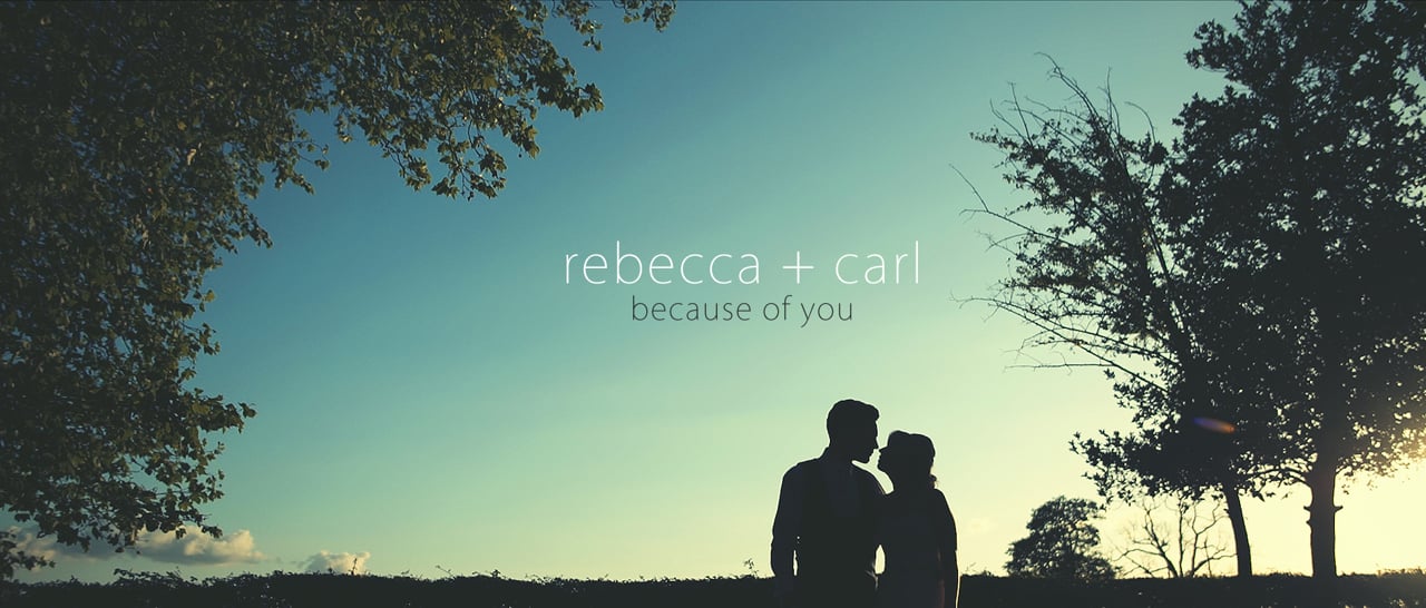 rebecca + carl / because of you